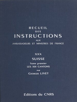 cover image of Recueil des instructions données aux ambassadeurs et ministres de France (30.1)